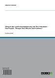 Akteure der Landnutzungsplanung und ihre Interessen - Das Projekt: "Bosque Seco-Bäume statt Kakteen"