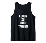 Lustiger Spruch Dance Tanz Party Festival Kleidung