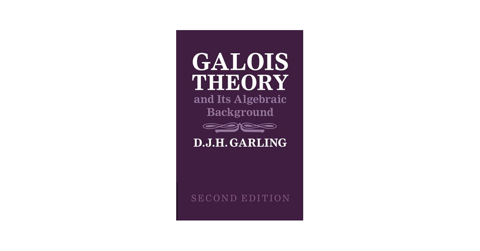 洋書 Galois Theory by Garling A Course in Galois Theory: Garling, D. J. H.: 9780521312493