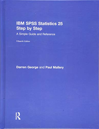 IBM SPSS Statistics 25 Step by Step: A Simple Guide and Reference view 2