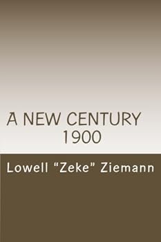 Paperback A New Century and the End of the Frontier: 1900 Book