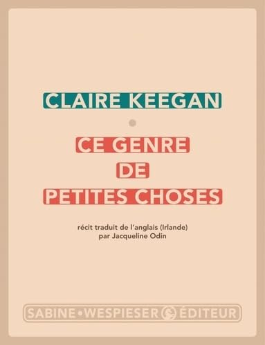 Ce genre de petites choses [French] 2848053720 Book Cover