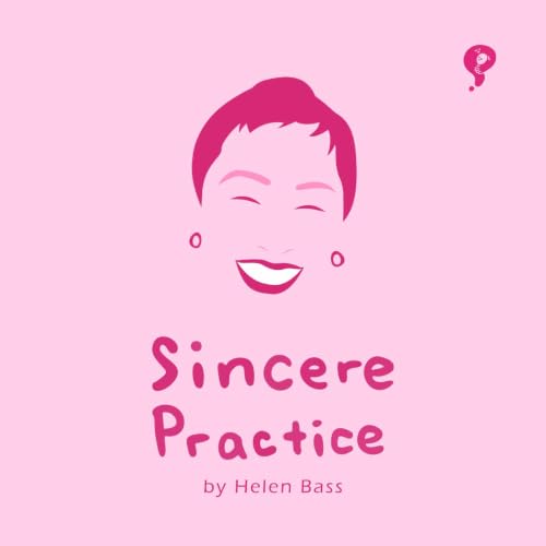 『Sincere Practice Podcast』のカバーアート