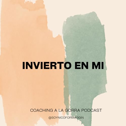 EP. 40 - INVERITO EN MI