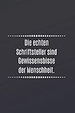  Die echten Schriftsteller sind Gewissensbisse der Menschheit.: Einfaches und elegantes gezeichnetes Notizbuch. (Positive Zitate, Band 1)
