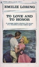 Mass Market Paperback To Love and to Honor by Emilie Baker Loring (1981-07-01) Book
