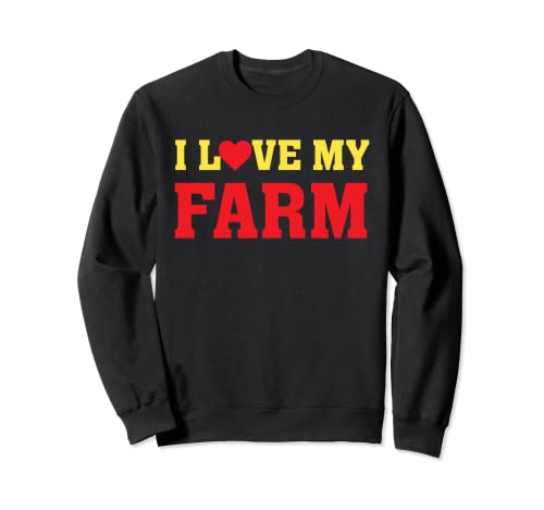 I Heart Love My Farm - Agricultor Sudadera