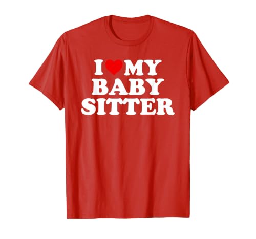 I Love My Babysitter - Red Heart T-Shirt, Men, Red, 3X-Large