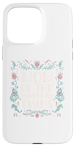 Mom Of The Birthday oq 킢 j  }} X}zP[X iPhone 15 Pro Max p