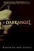 The Darkangel: Number 1 in series (The Darkangel Trilogy, Band 1) - Pierce, Meredith Ann
