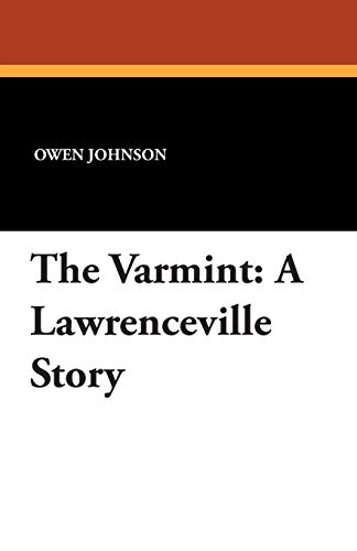 The Varmint: A Lawrenceville Story 1479414239 Book Cover