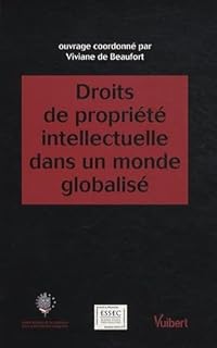 Droits de propriété intellectuelle dans un monde globalisé