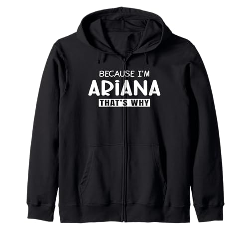 Ariana - Idea de cumpleaños Personalizada para niña y Mujer, Nombre Ariana Sudadera con Capucha