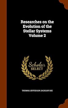 Hardcover Researches on the Evolution of the Stellar Systems Volume 2 Book