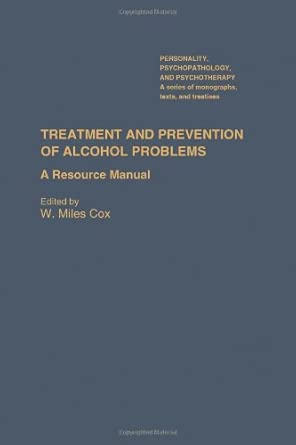 Treatment and Prevention of Alcohol Problems book cover