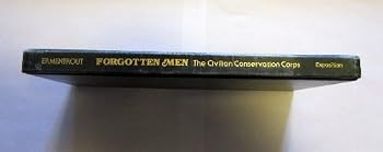 Hardcover Forgotten Men: The Civilian Conservation Corps Book