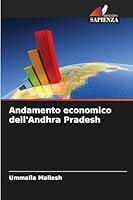 Andamento economico dell'Andhra Pradesh (Italian Edition) 620246075X Book Cover