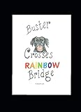 Buster Crosses Rainbow Bridge