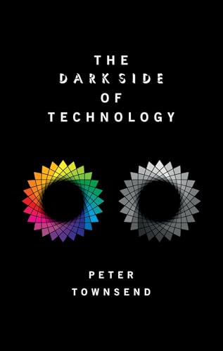 Preisvergleich Produktbild The Dark Side of Technology