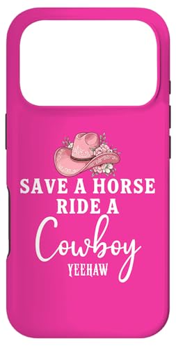 Pink Coquette Cowgirl Hat Save a Horse Ride a Cowboy Yeehaw �X�}�z�P�[�X iPhone 17 Pro �p