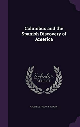 Columbus and the Spanish Discovery of America