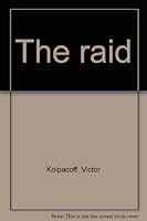 The raid B0006CKJNK Book Cover