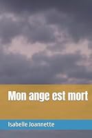 Mon ange est mort (French Edition) 2982480808 Book Cover