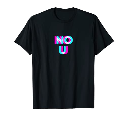 Ur Mamá Gay Lol - NO U Funny Gamer Meme Refutación Camiseta