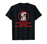 Math Joke Alcohol and Calculus Don’t Mix Drink and Derive T-Shirt