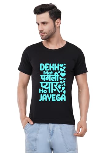 Image of Caseria Men's Cotton Printed T-Shirt -Dekh Mat Pagali | 100% Cotton | Half Sleeves | Regular Fit | Printed | Round Neck | Graphic T Shirt