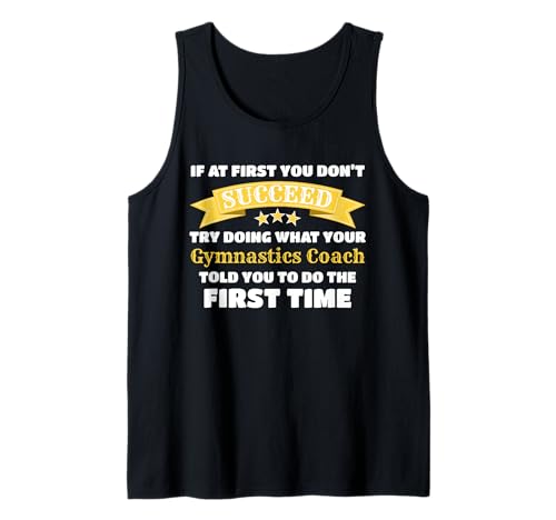 Funny Gymnastics Coach If At First You Don't Succeed Camiseta sin Mangas