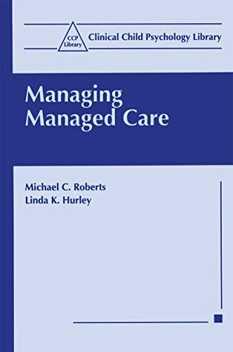 Managing Managed Care view 2