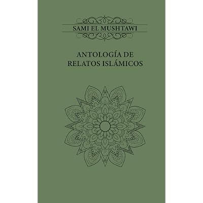 Antolog&iacute;a de relatos isl&aacute;micos