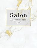 Salon Appointment Book 2022 - 4 Column Daily and Hourly Planner with 15 Minute Increments (White...