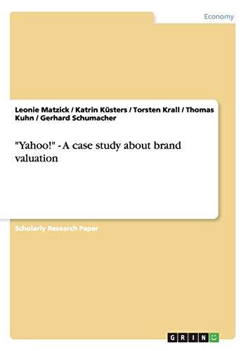 "Yahoo!" - A case study about brand valuation
