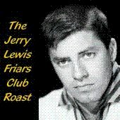 Jerry Lewis Friars Club Roast