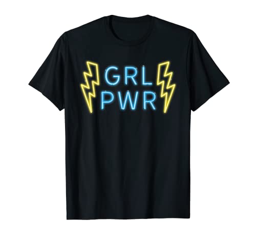 GRL PWR - Girl Power Maglietta