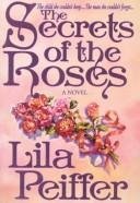The Secrets of the Roses: A Novel 0898403588 Book Cover