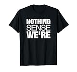 Nothing Makes Sense When We're Apart Cute Couple Matching T-Shirt