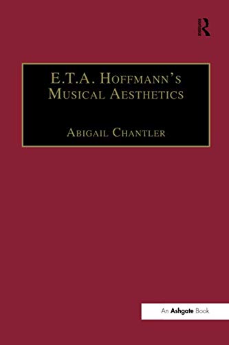 E.T.A. Hoffmann's Musical Aesthetics