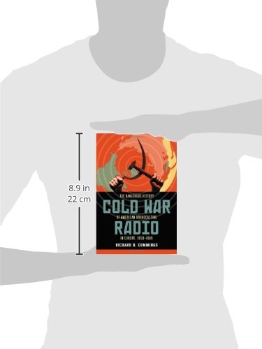 Cold War Radio: The Dangerous History Of American Broadcasting In Europe, 1950-1989 #TOP1