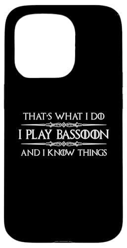 t@Sbgv[[ | I Play Bassoon and I Know Things Funny X}zP[X iPhone 15 Pro p