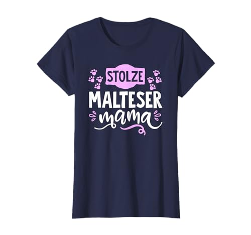 Malteser Hundemama Lustige Sprüche Süß Cool Toll Schön T-Shirt