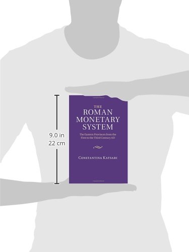 The Roman Monetary System: The Eastern Provinces from the First to the Third Century Ad