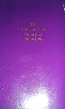 Paperback The Lincoln Cent Numisma: 1909-1997 Book