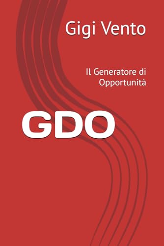 GDO: Il Generatore di Opportunità