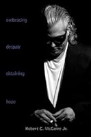 Embracing Despair; Obtaining Hope 055722313X Book Cover