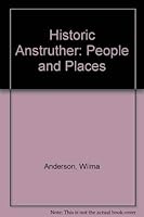 Historic Anstruther: People and Places 0953653803 Book Cover