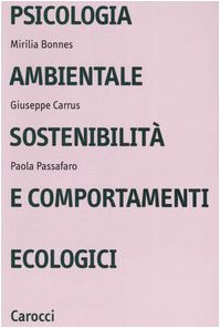 Psicologia ambientale, sostenibilità e comportamenti ecologici