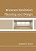 Museum Exhibition Planning and Design